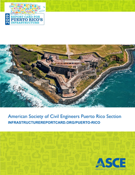 American Society of Civil Engineers Puerto Rico Section INFRASTRUCTUREREPORTCARD.ORG/PUERTO-RICO