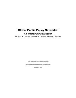 Global Public Policy Networks: an Emerging Innovation in POLICY DEVELOPMENT and APPLICATION