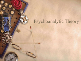 Psychoanalytic Theory