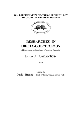 RESEARCHES in IBERIA-COLCHOLOGY (History and Archaeology of Ancient Georgia)