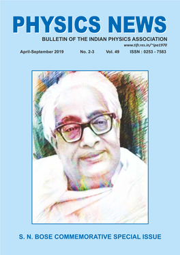 BULLETIN of the INDIAN PHYSICS ASSOCIATION April-September 2019 No