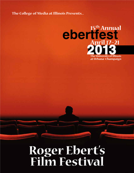 Ebertfest 2013 Roger Ebert's Film Festival