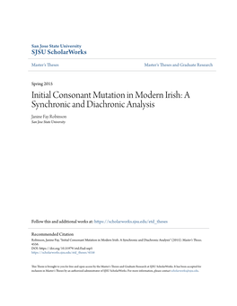 Initial Consonant Mutation in Modern Irish: a Synchronic and Diachronic Analysis Janine Fay Robinson San Jose State University