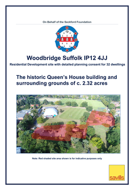 Woodbridge Suffolk IP12 4JJ Residential Development Site with Detailed Planning Consent for 32 Dwellings