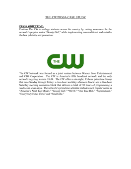 The Cw/Prssa Case Study