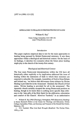 This Paper Explores Empirical Data to Test for the Main Approaches to Healing Being Pursued by British Pentecostal Ministers