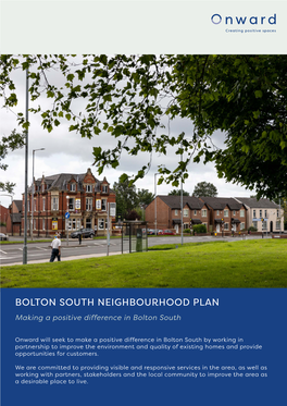 BOLTON SOUTH NEIGHBOURHOOD PLAN Making a Positive Difference in Bolton South