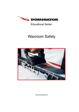 WAXROOM SAFETY by Dr