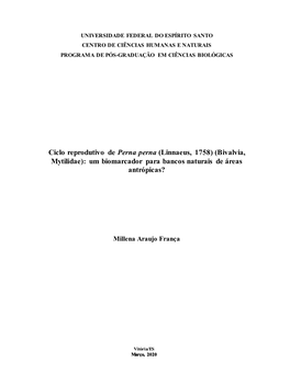 Ciclo Reprodutivo De Perna Perna (Linnaeus, 1758) (Bivalvia, Mytilidae): Um Biomarcador Para Bancos Naturais De Áreas Antrópicas?