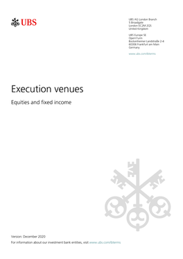 Execution Venues Equities and Fixed Income