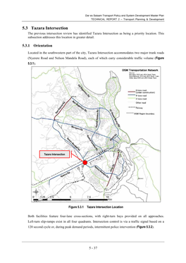 5.3 Tazara Intersection the Previous Intersection Review Has Identified Tazara Intersection As Being a Priority Location