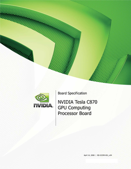 NVIDIA Tesla C870 GPU Computing Processor Board