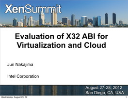 Evaluation of X32 ABI for Virtualization and Cloud