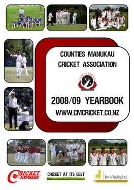 Counties Manukau Cricket Association 2008/09 Yearbook