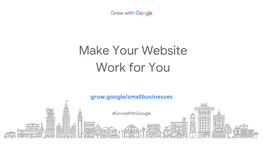 Make Your Website Work for You