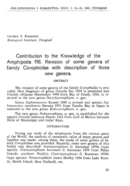 Contribution to the Knowledge of the Amphipoda 116. Revision of Some Genera of Family Corophiidae with Description of Three New Genera