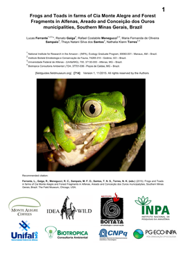 Frogs and Toads in Farms of Cia Monte Alegre and Forest Fragments in Alfenas, Areado and Conceição Dos Ouros Municipalities, Southern Minas Gerais, Brazil