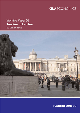 Working Paper 53 Tourism in London by Simon Kyte Copyright