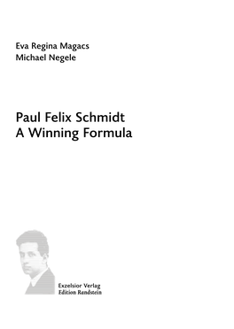 Paul Felix Schmidt a Winning Formula