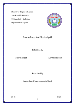 Metrical Tree and Metrical Grid