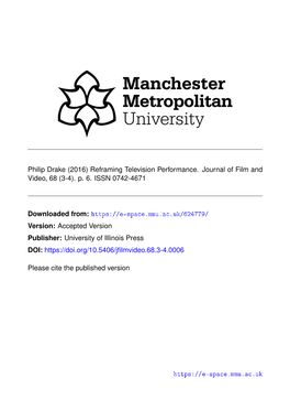 Philip Drake (2016) Reframing Television Performance. Journal of Film and Video, 68 (3-4)