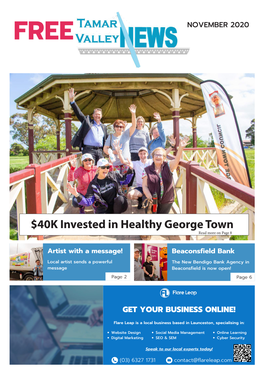 $40K Invested in Healthy George Town Read More on Page 8