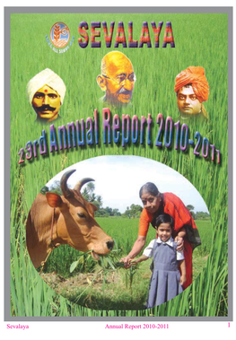 Sevalaya Annual Report 2010-2011 1 Sevalaya Annual Report 2010-2011 2 SEVALAYA REGISTERED CHARITABLE TRUST