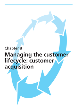 Managing the Customer Lifecycle Customer Acquisition.Pdf