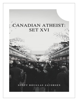 Canadian Atheist: Set XVI