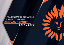 ANNUAL REPORT 2020 - 2021 ROARING TOWARDS INNOVATION Transforming the Urban Jungle to Our Habitat