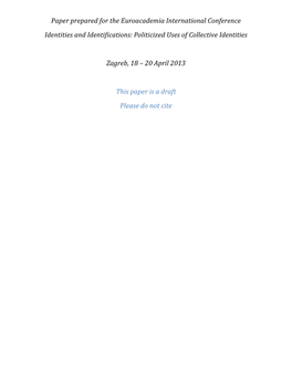 Paper Prepared for the Euroacademia International Conference Identities and Identifications: Politicized Uses of Collective Identities