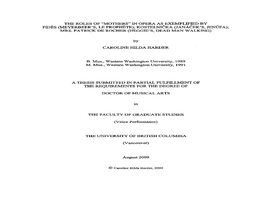 The Roles of “Mothers” N Opera As Exemplified by Fides (Meyerbeer’S, Le Prophete); Kostelnika (Janaek’S, Jenufa); Mrs