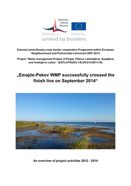 Emajõe-Pskov WMP Successfully Crossed the Finish Line on September 2014“