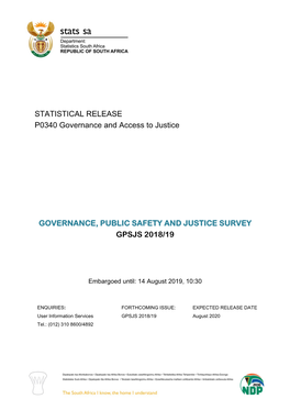 Governance, Public Safety and Justice Survey (GPSJS) 2018/19, Which Was Conducted by Statistics South Africa (Stats SA) from April 2018 to March 2019