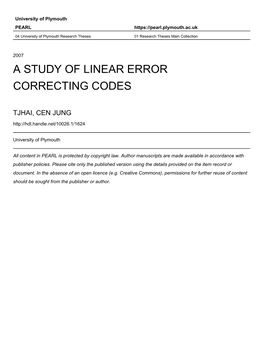 A Study of Linear Error Correcting Codes
