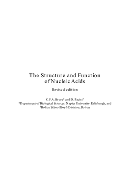 The Structure and Function of Nucleic Acids Revised Edition