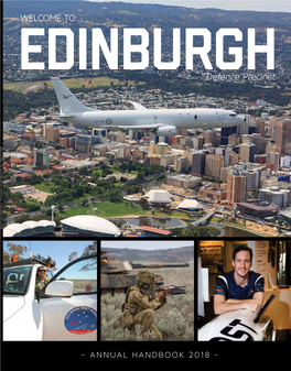 EDINBURGH Defence Precinct WELCOME to 2018 ANNUAL HANDBOOK EDINBURGH