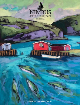 FALL 2019 CATALOGUE Recent Accolades Atlantic Book Awards Nominees