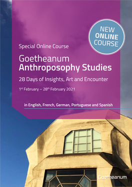 Goetheanum Anthroposophy Studies 28 Days of Insights, Art and Encounter