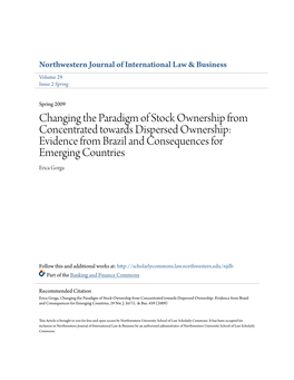 Changing the Paradigm of Stock Ownership from Concentrated Towards Dispersed Ownership: Evidence from Brazil and Consequences for Emerging Countries Erica Gorga