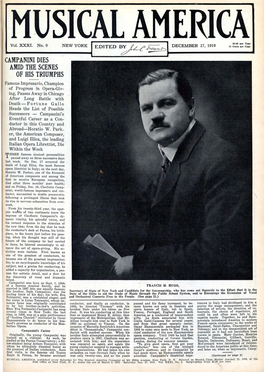 CAMP ANINI DIES AMID the SCENES of HIS TRIUMPHS Famo.Us Impresario, Champion of Progress in Opera-Giv- Ing, Passes Away in Chicago After Long Battle with Death