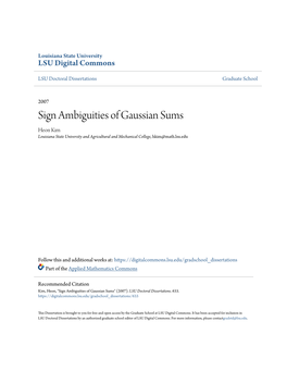 Sign Ambiguities of Gaussian Sums Heon Kim Louisiana State University and Agricultural and Mechanical College, Hkim@Math.Lsu.Edu