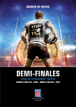 DOSSIER DE PRESSE DEMI-FINALES Rugby Club Toulonnais I Stade Toulousain Rugby ASM Clermont Auvergne I Castres Olympique