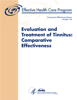 Evaluation and Treatment of Tinnitus: Comparative Effectiveness Comparative Effectiveness Review Number 122