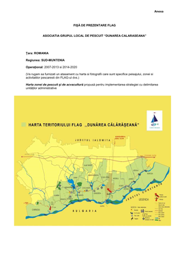 “DUNAREA CALARASEANA” Țara: ROMANIA Regiunea