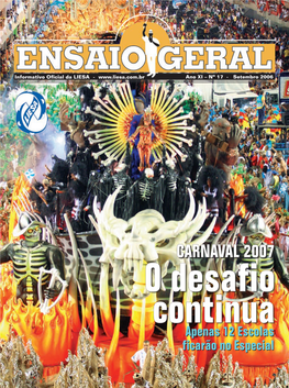 CARNAVAL 2007 O Desafio Continua Apenas 12 Escolas Ficarão No Especial