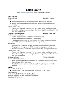 Caleb Smith Email: Iamcsmitty@Gmail.Com Phone Number: 682-551-1061