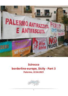 Scirocco Borderline-Europe, Sicily - Part 3 Palermo, 22.04.2021