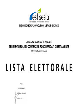 TENIMENTI ISOLATI, COUTENZE E FONDI IRRIGATI DIRETTAMENTE Ufficio Elettorale Di Novara L I S T a E L E T T O R a L E