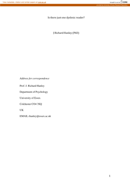 1 Is There Just One Dyslexic Reader? J Richard Hanley (Phd)